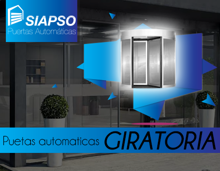 PUERTAS AUTOMÁTICAS GIRATORIA